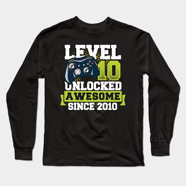 Level 10 Unlocked Awesome Since 2010 Long Sleeve T-Shirt by Designs By Jnk5